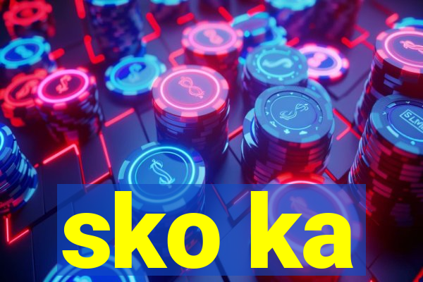 sko ka